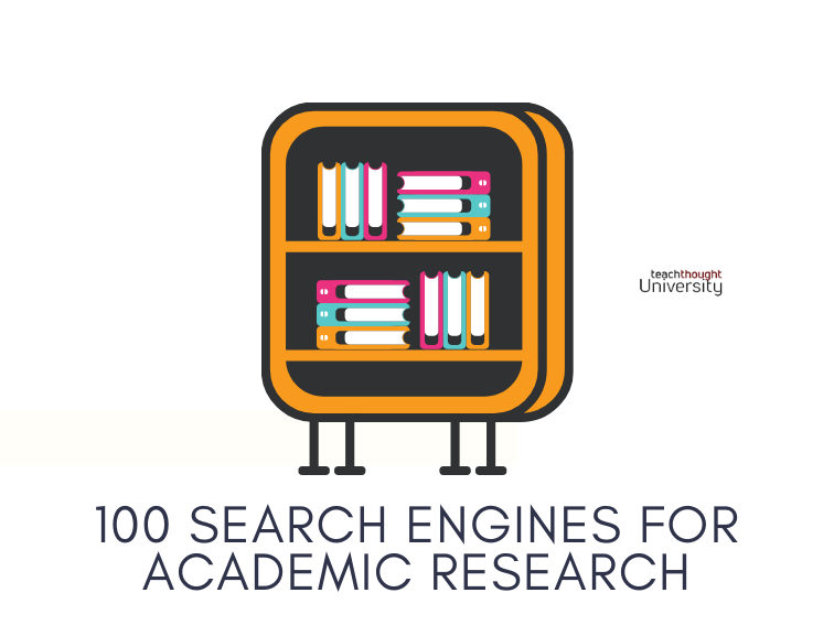 The Top 100 Search Engines For Academic Research